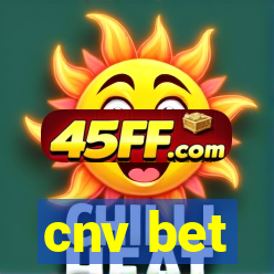 cnv bet